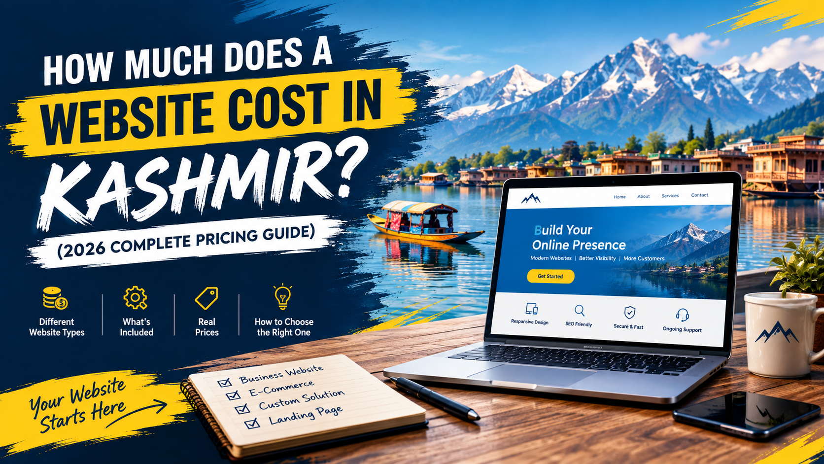 Website cost in Kashmir ranges from ₹7,000 to ₹50,000+. See exact 2026 pricing for static, dynamic, e-commerce & custom websites by Web Assets, Srinagar.